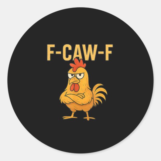 Funny F-Caw-F Chicken F-Caw-F Chicken Rooster Meme ラウンドシール (正面)