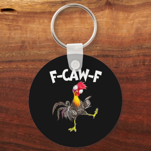 Funny F-Caw-F Chicken FCAWF Chicken キーホルダー (正面)