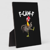 Funny F-Caw-F Chicken FCAWF Chicken フォトプラーク (側面)