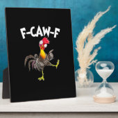 Funny F-Caw-F Chicken FCAWF Chicken フォトプラーク (側面)