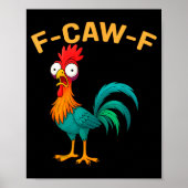 Funny F-caw-f Chicken Fcawf Chicken  ポスター (正面)