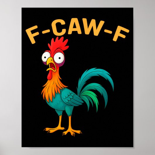 Funny F-caw-f Chicken Fcawf Chicken ポスター (正面)