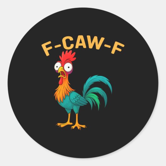 Funny F-caw-f Chicken Fcawf Chicken  ラウンドシール (正面)