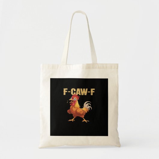 Funny F-Caw-F Chicken Funny Trendy トートバッグ (正面)