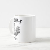 Funny F-caw-f Chicken Graphic Sarcastic Bird コーヒーマグカップ (正面左)