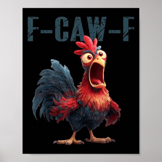 Funny F-caw-f Chicken Rooster Meme Humor F Caw F Q ポスター (正面)