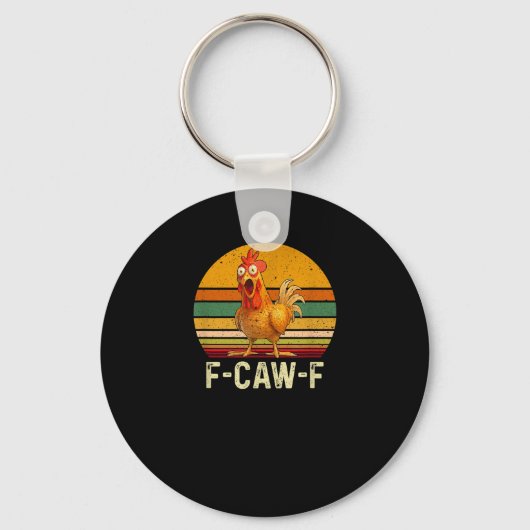 Funny F-Caw-F Chicken Shirts F-Caw-F Chicken Vinta キーホルダー (正面)