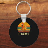 Funny F-Caw-F Chicken Shirts F-Caw-F Chicken Vinta キーホルダー (正面)