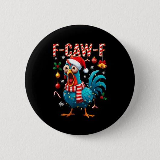 Funny F-caw-f Christmas Chicken Xmas Lights Santa 缶バッジ (正面)