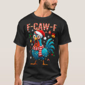 Funny F-caw-f Christmas Chicken Xmas Lights Santa Tシャツ (正面)