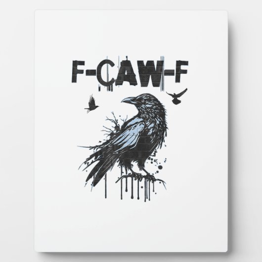 Funny F-Caw-F Crow Grunge Humor Graphic フォトプラーク (正面)