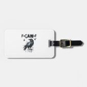 Funny F-Caw-F Crow Grunge Humor Graphic ラゲッジタグ (正面横)