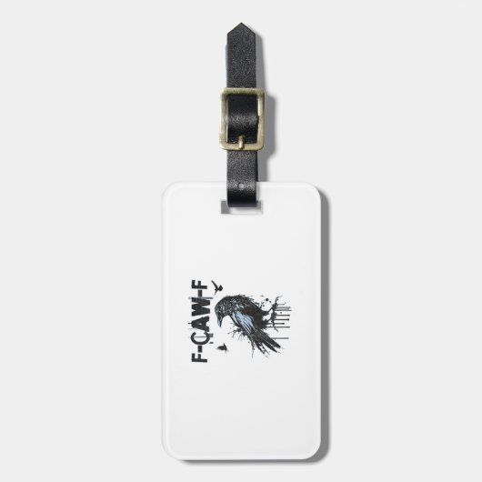 Funny F-Caw-F Crow Grunge Humor Graphic ラゲッジタグ (正面縦)