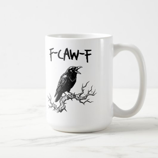 Funny F-Caw-F Crow Raven Pun コーヒーマグカップ (右)