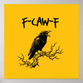 Funny F-Caw-F Crow Raven Pun ポスター (正面)