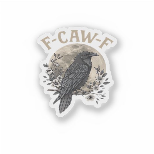 Funny F Caw F Raven Bird Saying Graphic Style シール (正面)
