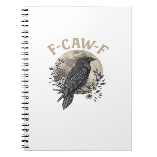 Funny F Caw F Raven Bird Saying Graphic Style ノートブック (正面)
