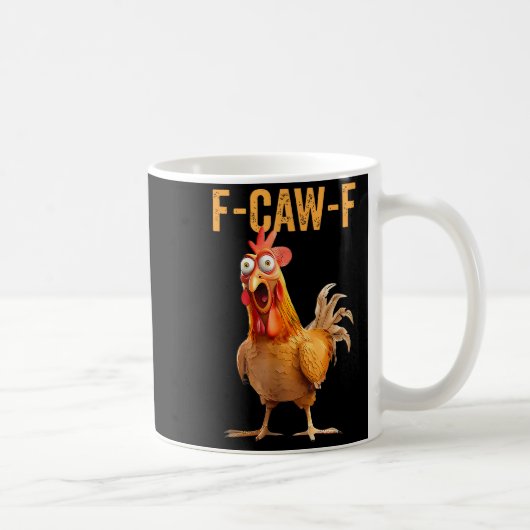 Funny F-caw-f Rooster Chicken Meme Chicken Farm Wo コーヒーマグカップ (右)