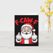 Funny F-caw-f Santa Middle Finger Sarcastic Xmas P カード (黄色い花)