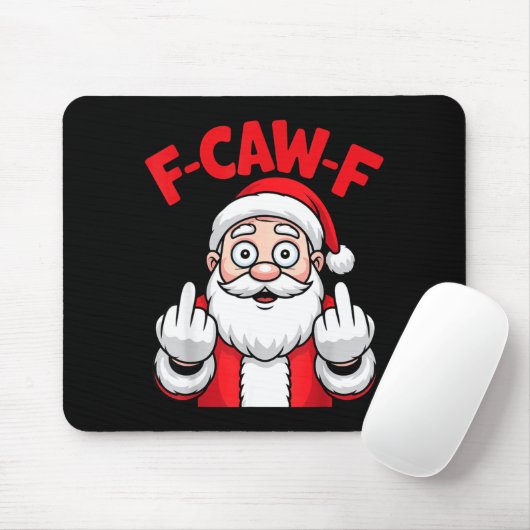 Funny F-caw-f Santa Middle Finger Sarcastic Xmas P マウスパッド (マウス)