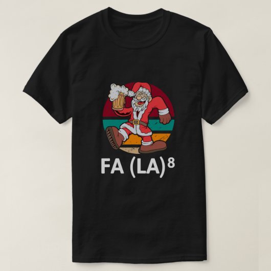Funny Fa La 8 Christmas Math Teacher Santa T-Shirt Tシャツ (デザイン正面)