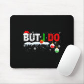 Funny Family Christmas Pajamas Matching But I Do  マウスパッド (マウス)