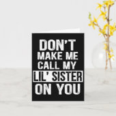 Funny Family Don't Make Me Call My Lil' Sister  カード (黄色い花)