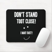Funny Fart Don't Stand Toot Close I May Fart  マウスパッド (マウス)