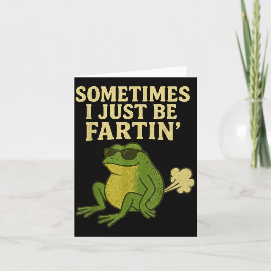 Funny Fart Meme Sometimes I Just Be Farting Frog  カード (正面)