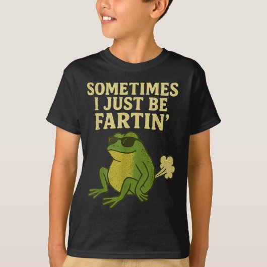 Funny Fart Meme Sometimes I Just Be Farting Frog  Tシャツ (正面)