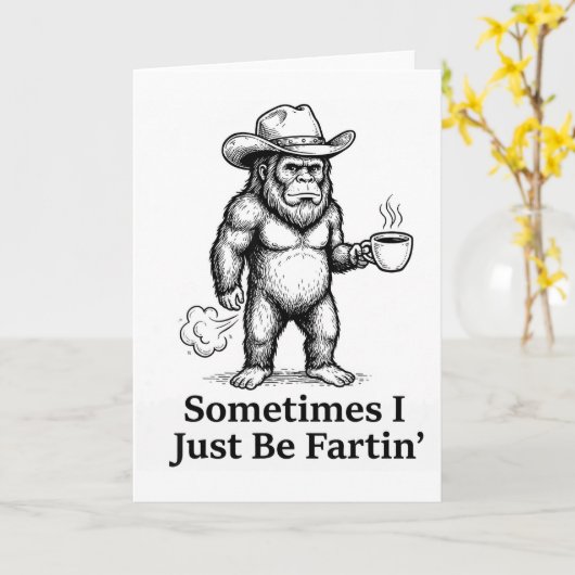 Funny Farting Bigfoot Cowboy Sometimes I Just Be F カード (黄色い花)