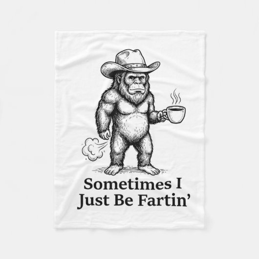 Funny Farting Bigfoot Cowboy Sometimes I Just Be F フリースブランケット (正面)