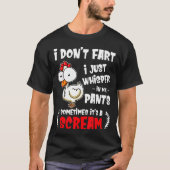 Funny Farting Chicken Lover I Dont Fart I Whisper  Tシャツ (正面)