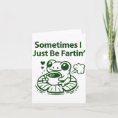 Funny Farting Frog Froglet Fart Sometimes I Just B カード (正面)