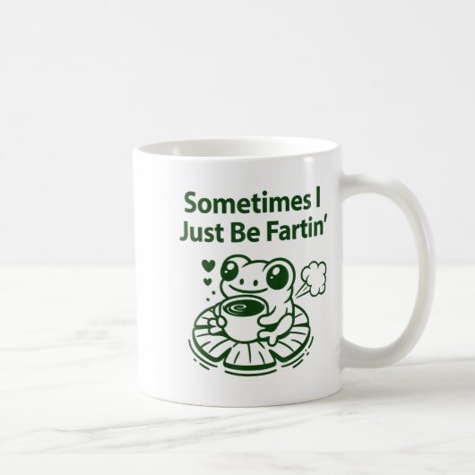 Funny Farting Frog Froglet Fart Sometimes I Just B コーヒーマグカップ (右)