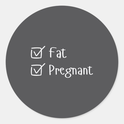 Funny Fat Pregnancy Sayings Humor Expecting Moms G ラウンドシール (正面)
