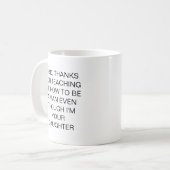 Funny Father Gift Quote Mug Daughter コーヒーマグカップ (正面左)