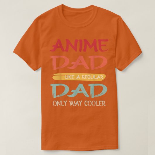 Funny Father's Day Anime Dad Only Cooler Funny Ret Tシャツ (デザイン正面)
