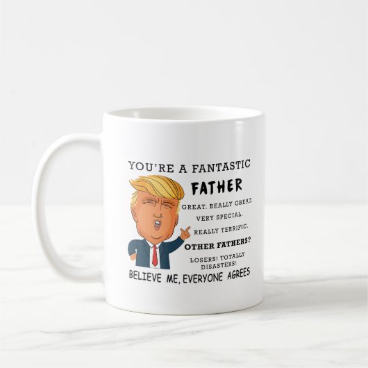 Funny Fathers Day Mug - Donald Trump Saying コーヒーマグカップ (左)