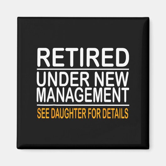 Funny Father's Day Retired Under New Management Se マグネット (正面)