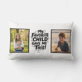 Funny Favorite Child Gave Me This Two Photo Mom ランバークッション