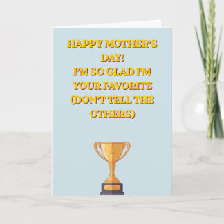 Funny Favorite Child Mother's Day Trophy Photo カード