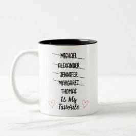 Funny Favorite Child Mug with 5 Names Custom Gift ツートーンマグカップ