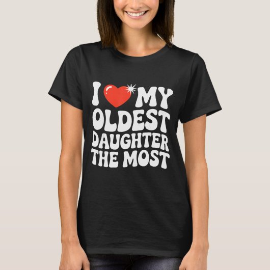 Funny Favorite Oldest Daughter Proud Parent Senior Tシャツ (正面)