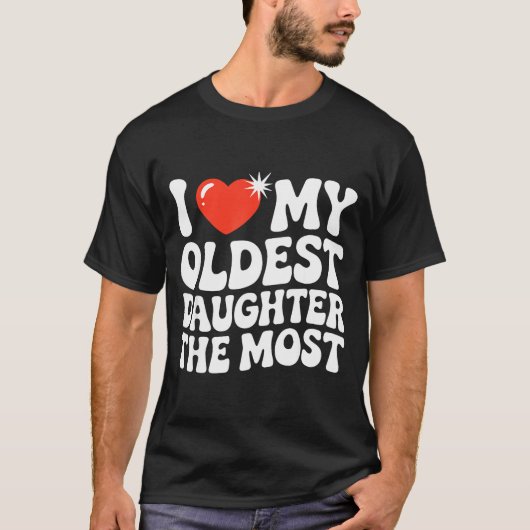 Funny Favorite Oldest Daughter Proud Parent Senior Tシャツ (正面)