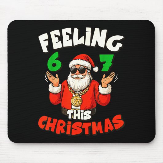 Funny Feeling 6-7 クリスマスのこの頃 サンタ 67 六 七 マウスパッド (正面)