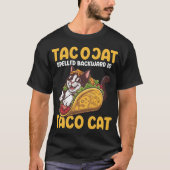 Funny Feline TacoCat Spelled Backward Is Taco Cat Tシャツ (正面)