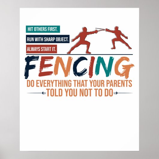 Funny Fencing Fencer Tee - Everything Your Parents ポスター (正面)
