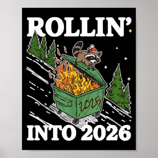 Funny Feral Raccoon Rollin' Into 2026 Happy New Ye ポスター (正面)