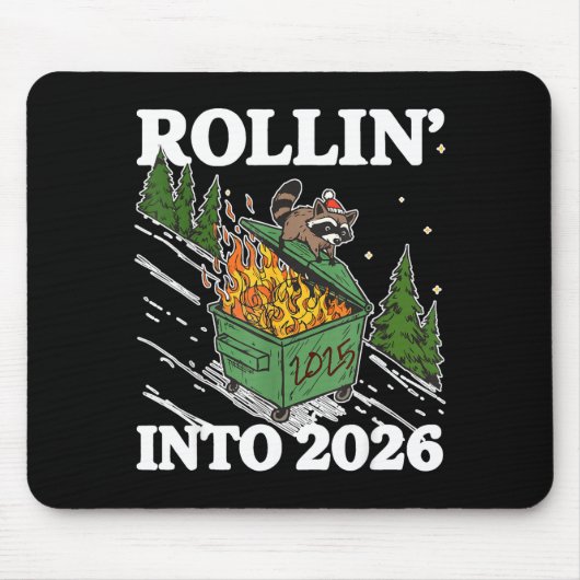 Funny Feral Raccoon Rollin' Into 2026 Happy New Ye マウスパッド (正面)